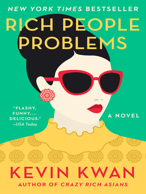 Kevin Kwan创作的Rich People Problems作品的详细信息 - 可供借阅